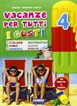 Vacanze tutti gusti 4. Unico set
