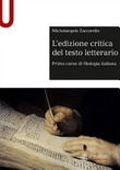 L'EDIZIONE CRITICA DEL TESTO LETTERARIO