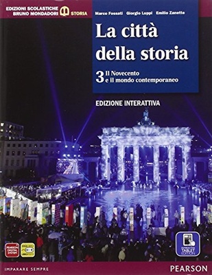 Città della storia 3. Con e-book. Con espansione online. Per le Scuole superiori vol.3