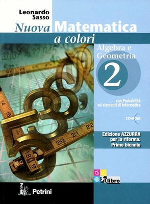 Nuova Matematica a colori Algebra e Geometria 2