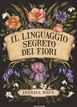 il linguaggio segreto dei fiori