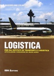 Logistica. Per gli istituti di trasporti e logistica. Articolazione: conduzione del mezzo aereo
