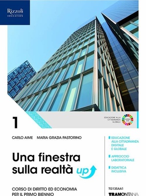 Una finestra sulla realtà 1. Corso di diritto ed economia