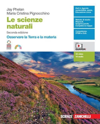 Le scienze naturali - Osservare la Terra e la materia