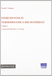 Termodinamica dei materiali. Vol. 1. Esercizi svolti