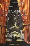 La bambina che salvava i libri
