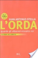 L' orda. Quando gli albanesi eravamo noi