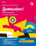 SPETTACOLARE B VIVERE LA MUSICA. PER LA