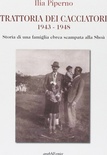Trattoria dei cacciatori 1943-1948. Storia di una famiglia ebrea scampata alla Shoà