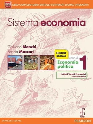 Sistema economia. Vol. 1. Per le Scuole superiori