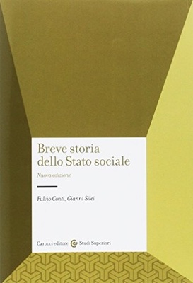 Breve storia dello Stato sociale. Nuova edizione