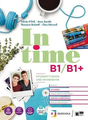 In time. B1/B1. Con Build up to B1/B1. Per il biennio dei Licei. Con e-book. Con espansione online. Con DVD-ROM