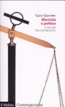 Giustizia e politica. I nodi della Seconda Repubblica