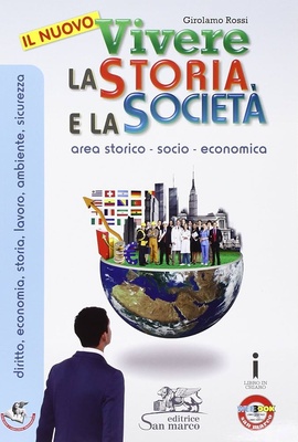 IL NUOVO Vivere LA STORIA E LA SOCIETA'