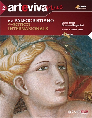 Arteviva plus. 2: Dal Paleocristiano al Gotico Internazionale