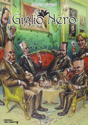Il giglio nero. Uomini d'altri tempi