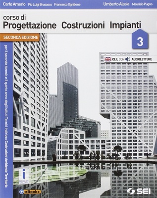 Corso di progettazione costruzione impianti. Per gli Ist. tecnici