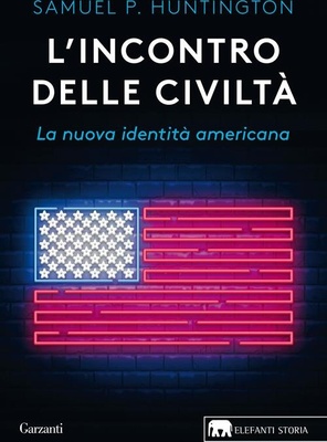 L'incontro delle civiltà. La nuova identità americana