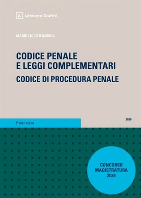 Codice penale e leggi complementari. Codice di procedura penale. Con addenda