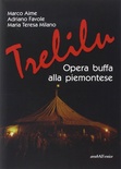 Trelilu Opera buffa alla piemontese