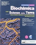 BIOCHIMICA con Scienze della Terra
