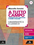 A TUTTO CAMPO Grammatica e Lessico A