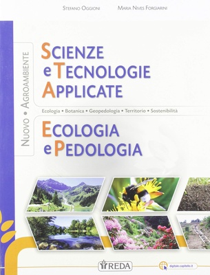 Nuovo Scienze e tecnologie applicate. Ecologia e pedologia