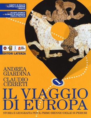 Il viaggio di Europa. Storia e geografia 1