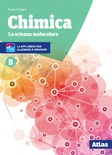 Chimica. La scienza molecolare B