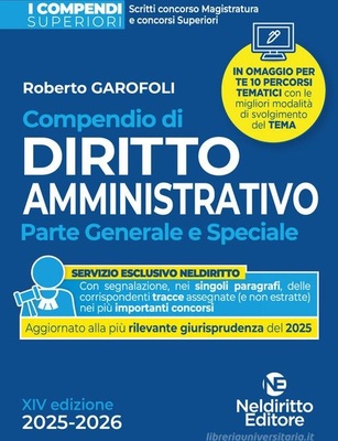 Compendio superiore di diritto amministrativo 2025-2026 per il Concorso in magistratura e per concorsi superiori