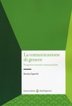 La comunicazione di genere. Prospettive teoriche e buone pratiche