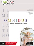 IL MIO LATINO. OMNIBUS. PER I LICEI E GL