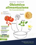 Obiettivo alimentazione. Per il secondo biennio