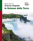 Scienze integrate. Le scienze della terra. Volume unico