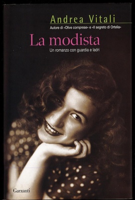 La modista. Un romanzo con guardia e ladri