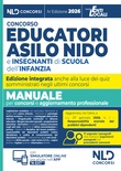 Concorso educatori asilo nido e scuola infanzia. Manuale di teoria e quiz per concorsi 2026 con prove dei precedenti concorsi. Nuova ediz. Con software di simulazion