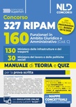 Concorso 327 Ripam 160 funzionari in ambito giuridico e amministrativo (Cod. C). 130 Ministero delle infrastrutture e dei trasporti.