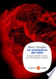 La scomparsa dei fatti