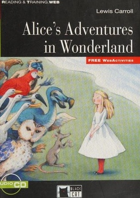 Alice's Adventures in Wonderland. Con CD