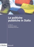 Le politiche pubbliche in Italia. A cura di Giliberto Capano, Alessandro Natalini