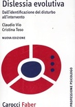 dislessia evolutiva. Dall'identificazione del disturbo all'intervento. Nuova edizione