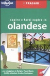 Capire e farsi capire in olandese