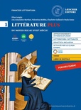 Litterature plus. Vol. 1. Con Fiches de méthode et de préparation aux examens. Per i Licei e EsaBac
