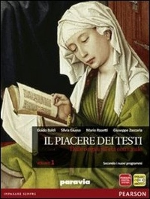 Il piacere dei testi 1. Dalle origini all'età comunale