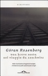 Una breve sosta nel viaggio da Auschwitz