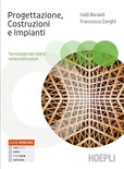 Progettazione, Costruzioni, Impianti. Tecnologie del legno nelle costruzioni