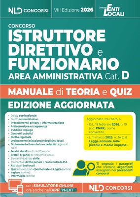Istruttore direttivo e funzionario dell'area amministrativa cat. D. Manuale con Teoria e quiz per concorsi negli enti locali 2026
