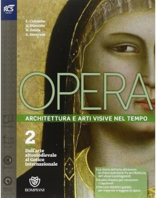 Opera. Architettura e arti visive nel tempo. Per le Scuole superiori. Con e-book. Con espansione online vol.2