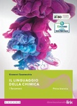 IL LINGUAGGIO DELLA CHIMICA Primo biennio