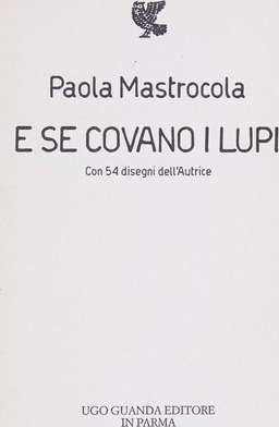 E se covano i lupi